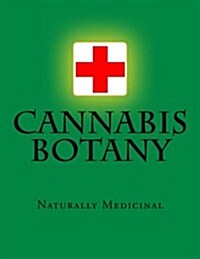 Cannabis Botany (Paperback)