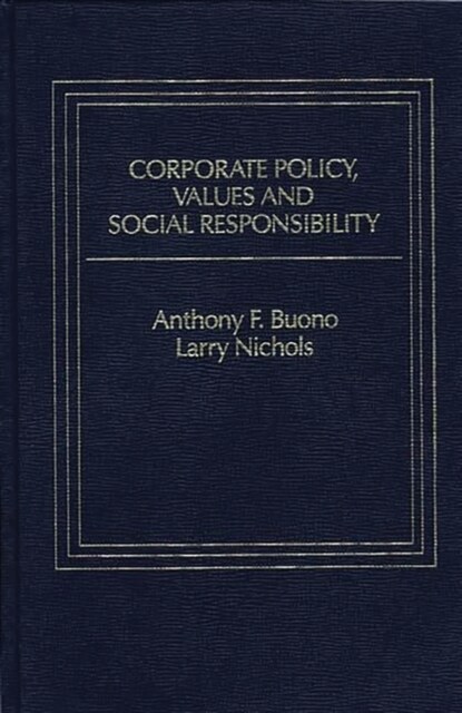 Corporate Policy, Values and Social Responsibility (Hardcover)