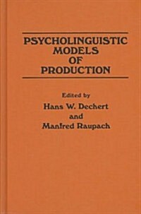 Psycholinguistic Models of Production (Hardcover)