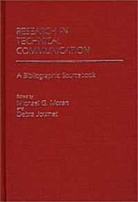 Research in Technical Communication: A Bibliographic Sourcebook (Hardcover)