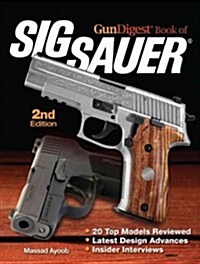 Gun Digest Book of Sig-Sauer (Paperback, 2)