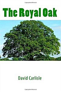 The Royal Oak (Paperback)
