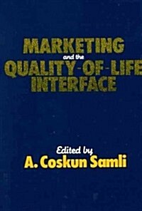 Marketing and the Quality-Of-Life Interface (Hardcover)