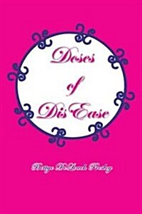 Doses of Dis Ease (Hardcover)