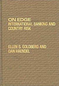 On Edge: International Banking and Country Risk (Hardcover)