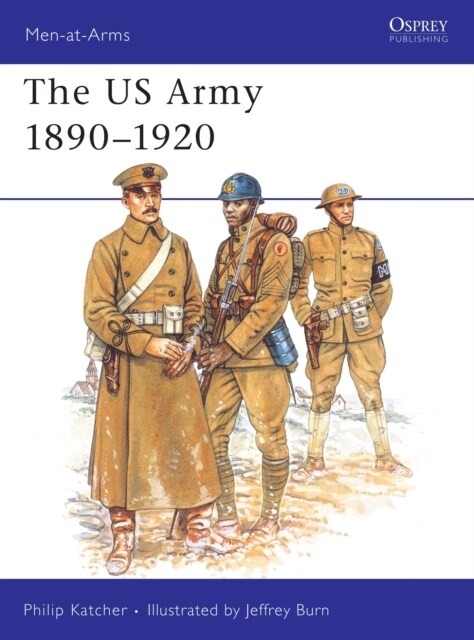 The US Army 1890–1920 (Paperback)
