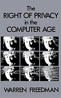 The Right of Privacy in the Computer Age (Hardcover)