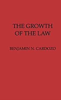 The Growth of the Law. (Hardcover, Revised)