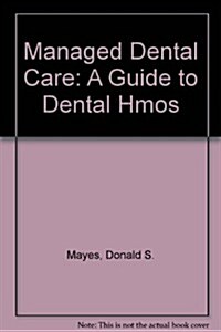 Managed Dental Care (Paperback)