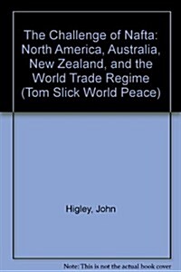 The Challenge of Nafta (Paperback)