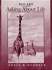 Bio-Art to Accompany Asking About Life (Paperback)