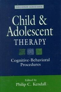 Child and adolescent therapy : cognitive-behavioral procedures 2nd ed