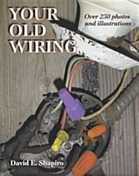 Your Old Wiring (Paperback)