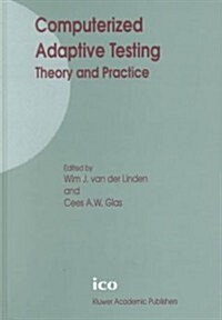 Computerized Adaptive Testing: Theory and Practice (Hardcover, 2000)