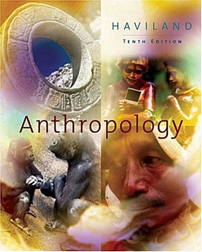 Anthropology With Infotrac (Paperback, CD-ROM, 10th)