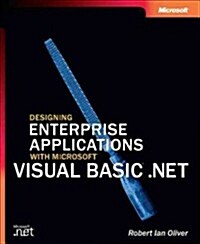 Designing Enterprise Applications With Microsoft Visual Basic .Net (Paperback)