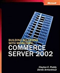 Building Solutions With Microsoft Commerce Server 2002 (Paperback)