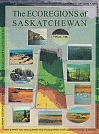 The Ecoregions of Saskatchewan (Paperback)