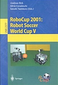 Robocup 2001: Robot Soccer World Cup V (Paperback, 2002)