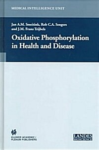 Oxidative Phosphorylation In Health And Disease (Hardcover)