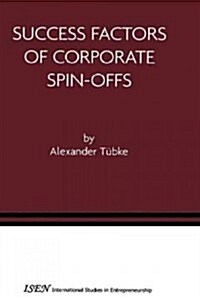 Success Factors of Corporate Spin-Offs (Hardcover)