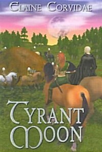 Tyrant Moon (Paperback)