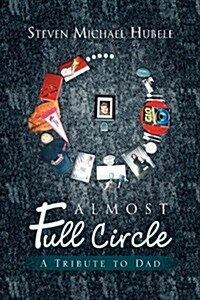 Almost Full Circle (Hardcover)