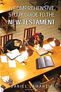 A Comprehensive Study Guide to the New Testament (Hardcover)