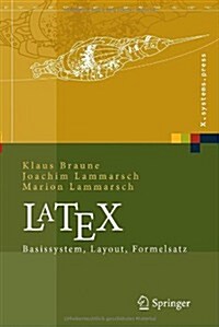 Latex: Basissystem, Layout, Formelsatz (Hardcover, 2006)