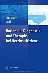 Rationelle Diagnostik Und Therapie Bei Herzinsuffizienz (Paperback)