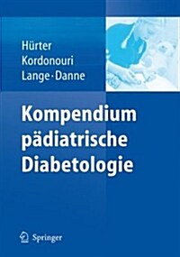 Kompendium Padiatrische Diabetologie (Paperback)