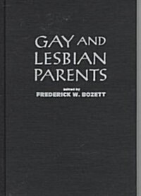 Gay and Lesbian Parents (Hardcover)