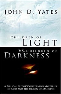 Children of Light Vs. Children of Darkness (Paperback)