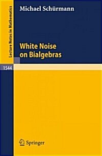 White Noise on Bialgebras (Paperback)