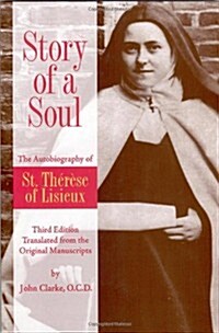 Story of a Soul: The Autobiography of St. Therese of Lisieux (Paperback, 3)