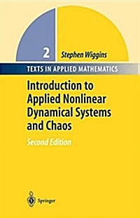 Introduction to Applied Nonlinear Dynamical Systems and Chaos (Paperback, 2)