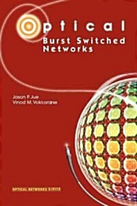 Optical Burst Switched Networks (Paperback)