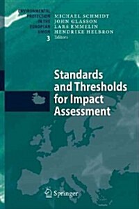Standards and Thresholds for Impact Assessment (Paperback)