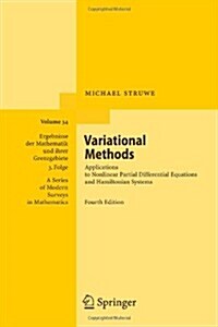 Variational Methods: Applications to Nonlinear Partial Differential Equations and Hamiltonian Systems (Paperback, 4)