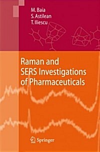 Raman and Sers Investigations of Pharmaceuticals (Paperback)