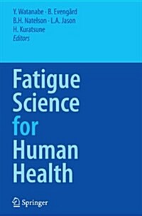 Fatigue Science for Human Health (Paperback)