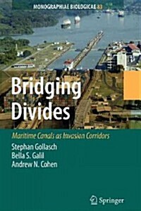 Bridging Divides: Maritime Canals as Invasion Corridors (Paperback)