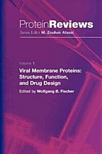 Viral Membrane Proteins: Structure, Function, and Drug Design (Paperback)