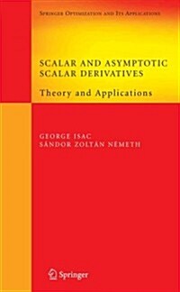 Scalar and Asymptotic Scalar Derivatives: Theory and Applications (Paperback)