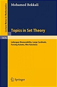 Topics in Set Theory: Lebesgue Measurability, Large Cardinals, Forcing Axioms, Rho-Functions (Paperback, 1991)