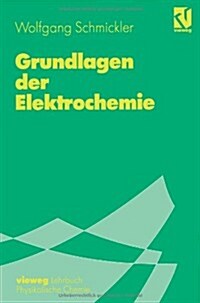 Grundlagen Der Elektrochemie (Paperback, 1996)