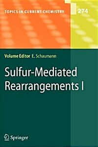 Sulfur-mediated Rearrangements I (Paperback)