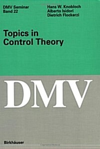 Topics in Control Theory (Hardcover, 1993)