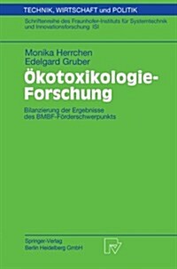?otoxikologie-Forschung: Bilanzierung Der Ergebnisse Des Bmbf-F?derschwerpunkts (Paperback, 2003)