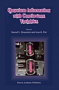 Quantum Information With Continuous Variables (Paperback)